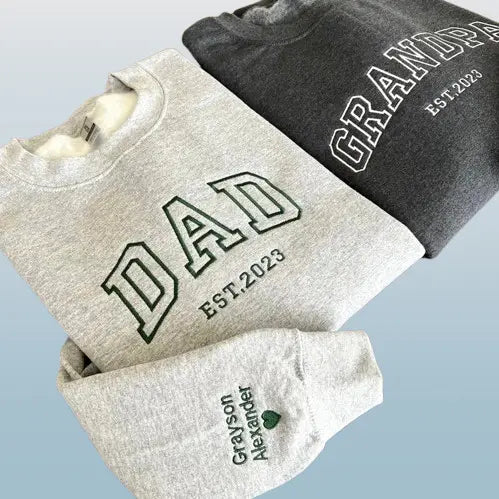 Personalized Dad Sweatshirt - Custom Embroidered Name & Date on Sleeve | Father's Day & New Dad Gift